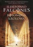 Bosonoga królowa. Autor: Falcones Ildefonso. Dadada.pl Okładka książki Bosonoga królowa
