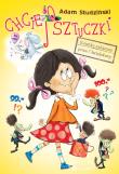 Chciejosztuczki. Autor: Studziński Adam. Dadada.pl Okładka książki Chciejosztuczki
