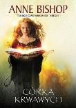 Okładka książki CÓRKA KRWAWYCH CZARNE KAMIENIE KSIĘGA 1 WYD. 2