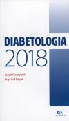 Diabetologia 2018. Autor: Leszek Czupryniak (red.), Krzysztof Strojek. Dadada.pl Okładka książki Diabetologia 2018