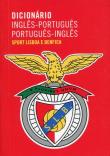 Okładka książki Dicionario ingles-portugues portugues-ingles Sport Lisboa e Benfica