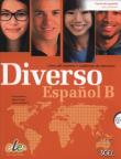 Diverso Espanol B Libro del alumno + Cuaderno de ejercicios + CD. Autor: Alonso Encina, Corpas Jaime. Dadada.pl Okładka książki Diverso Espanol B Libro del alumno + Cuaderno de ejercicios + CD