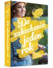 Do zakochania jeden rok. Autor: Joanna Szarańska. Dadada.pl Okładka książki Do zakochania jeden rok