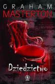Dziedzictwo. Autor: Graham Masterton. Dadada.pl Okładka książki Dziedzictwo