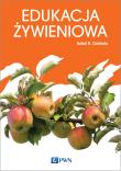 Edukacja żywieniowa. Autor: Isobel R. Contento. Dadada.pl Okładka książki Edukacja żywieniowa