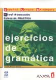 Ejercicios de gramatica Nivel Avanzado. Autor: Martin Garcia Josefa. Dadada.pl Okładka książki Ejercicios de gramatica Nivel Avanzado