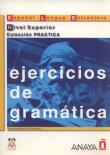 Ejercicios de gramatica Nivel Superior. Autor: Martín García Josefa. Dadada.pl Okładka książki Ejercicios de gramatica Nivel Superior