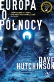 Europa o północy. Autor: Dave Hutchinson. Dadada.pl Okładka książki Europa o północy