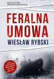 Feralna umowa. Autor: Wiesław Rybski. Dadada.pl Okładka książki Feralna umowa