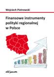 Okładka książki Finansowe instrumenty polityki regionalnej w Polsce