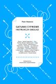 Gatunki cyfrowe. Instrukcja obsługi. Autor: Piotr Marecki. Dadada.pl Okładka książki Gatunki cyfrowe. Instrukcja obsługi
