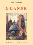 Gdańsk. Autor: Jan Kilarski. Dadada.pl Okładka książki Gdańsk