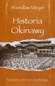 Historia Okinawy. Autor: Meyer Stanisław. Dadada.pl Okładka książki Historia Okinawy