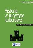 Historia w turystyce kulturowej. Autor: Armin Mikos von Rohrscheidt. Dadada.pl Okładka książki Historia w turystyce kulturowej