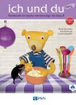 ich und du neu 2 Podręcznik + CD. Autor: Kozubska Marta, Krawczyk Ewa, Zastąpiło Lucyna. Dadada.pl Okładka książki ich und du neu 2 Podręcznik + CD