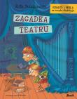 Ignacy i Mela na tropie złodzieja. Zagadka Teatru. Autor: Staniszewska Zofia. Dadada.pl Okładka książki Ignacy i Mela na tropie złodzieja. Zagadka Teatru