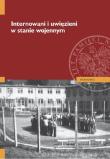 Okładka książki Internowani i uwięzieni w stanie wojennym