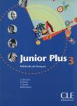 Junior Plus 3 Livre de l'élève. Autor: Michèle Butzbach, Gaite Carmen Martin, Pastor Dolorès, Saracibar Inmaculada. Dadada.pl Okładka książki Junior Plus 3 Livre de l'élève