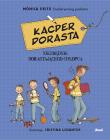 Kacper dorasta. Autor: Monica Peitx. Dadada.pl Okładka książki Kacper dorasta