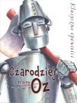 Klasyczne opowieści. Czarodziej z Krainy Oz. Autor: L. Frank Baum, Amerigo Pinelli (ilustr.). Dadada.pl Okładka książki Klasyczne opowieści. Czarodziej z Krainy Oz
