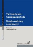 Kodeks rodzinny i opiekuńczy The Family and Guardianship Code. Autor: Faulkner Nicholas. Dadada.pl Okładka książki Kodeks rodzinny i opiekuńczy The Family and Guardianship Code