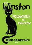 Kot Winston. Polowanie na rabusiów. Autor: Scheunemann Frauke. Dadada.pl Okładka książki Kot Winston. Polowanie na rabusiów