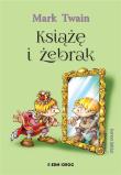 Książę i żebrak BR SIEDMIORÓG. Autor: Twain Mark. Dadada.pl Okładka książki Książę i żebrak BR SIEDMIORÓG