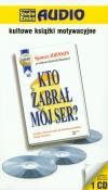 Kto zabrał mój ser? CD Mp3 - Audiobook. Autor: Spencer Johnson. Dadada.pl Okładka książki Kto zabrał mój ser? CD Mp3 - Audiobook