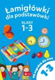 Okładka książki Łamigłowki dla podstawówki. Klasy 1-3