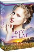 Listy sprzed lat. Autor: Roma J. Fiszer. Dadada.pl Okładka książki Listy sprzed lat