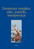 Okładka książki Literatura rosyjska: idee, poetyki, inspiracje Nr 24