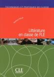 Litterature en classe de FLE. Autor: Fiévet Martine. Dadada.pl Okładka książki Litterature en classe de FLE
