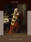 Lord Mansfield Sędzią być!. Autor: Jerzy Zajadło  (red.nauk.). Dadada.pl Okładka książki Lord Mansfield Sędzią być!