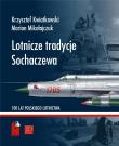 Lotnicze tradycje Sochaczewa. Autor: Marian Mikołajczuk. Dadada.pl Okładka książki Lotnicze tradycje Sochaczewa