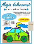 Magia kolorowania dla chłopca. Autor: Wileńska Agnieszka. Dadada.pl Okładka książki Magia kolorowania dla chłopca