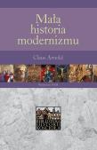 Okładka książki MAŁA HISTORIA MODERNIZMU