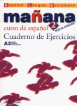 Manana 2 Cuaderno de Ejercicios. Autor: Barbera Isabel, Alonso Paz. Dadada.pl Okładka książki Manana 2 Cuaderno de Ejercicios