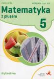 Matematyka SP 5 Z Plusem Arytmetyka wersja B GWO. Autor: Z. Bolałek, M. Dobrowolska, A. Mysior, S. Wojtan. Dadada.pl Okładka książki Matematyka SP 5 Z Plusem Arytmetyka wersja B GWO