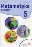 Matematyka SP 5 Z Plusem ćw, wersja C GWO. Autor: Z. Bolałek, M. Dobrowolska, A. Mysior, S. Wojtan. Dadada.pl Okładka książki Matematyka SP 5 Z Plusem ćw, wersja C GWO