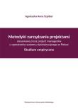 Okładka książki Metodyki zarządzania projektami stosowane przez project managerów u operatorów systemu dystrybucyjne