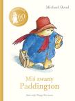 Miś zwany Paddington (edycja specjalna). Autor: Bond Michael. Dadada.pl Okładka książki Miś zwany Paddington (edycja specjalna)