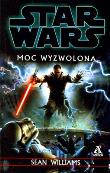 MOC WYZWOLONA STAR WARS. Autor: Williams Sean. Dadada.pl Okładka książki MOC WYZWOLONA STAR WARS