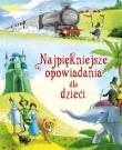 Okładka książki Najpiękniejsze opowiadania dla dzieci