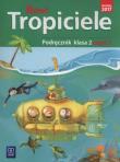 Nowi Tropiciele. Podręcznik. Klasa 2. Część 1
Edukacja wczesnoszkolna. Autor: Aldona Danielewicz-Malinowska, Jolanta Dymarska, Hanisz Jadwiga. Dadada.pl Okładka książki Nowi Tropiciele. Podręcznik. Klasa 2. Część 1
Edukacja wczesnoszkolna