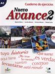 Nuevo Avance 2 Cuaderno de ejercicios. Autor: Blanco 	Begoña, Moreno Concha, Zurita Piedad. Dadada.pl Okładka książki Nuevo Avance 2 Cuaderno de ejercicios