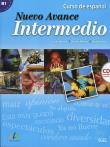 Nuevo Avance intermedio B1 podręcznik + CD. Autor: Moreno Concha, Moreno Victoria, Zurita Piedad. Dadada.pl Okładka książki Nuevo Avance intermedio B1 podręcznik + CD