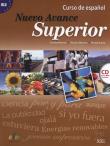 Nuevo Avance Superior B2 Libro del alumno. Autor: Moreno Concha, Moreno Victoria, Zurita Piedad. Dadada.pl Okładka książki Nuevo Avance Superior B2 Libro del alumno