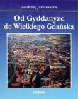 Okładka książki Od Gyddanyzc do Wielkiego Gdańska