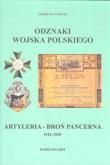 Okładka książki Odznaki Wojska Polskiego 1921-1939 Artyleria - Broń Pancerna