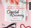Ogród Zuzanny Tom 2 Odważ się kochać - Audiobook. Autor: Justyna Bednarek, JJagna Kaczanowska. Dadada.pl Okładka książki Ogród Zuzanny Tom 2 Odważ się kochać - Audiobook